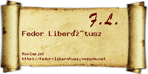 Fedor Liberátusz névjegykártya